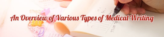 An Overview of Various Types of Medical Writing