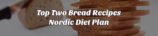 Top Two Bread Recipes