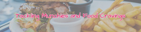 Munchies and Food Cravings Header