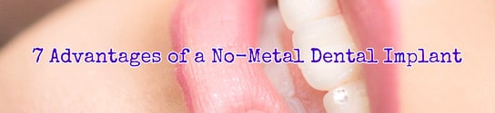 No Metal Dental Implant