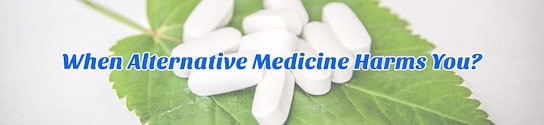 Alternative Medicine Harms