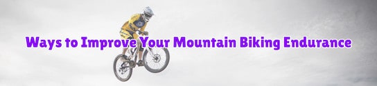Mountain Biking Endurance