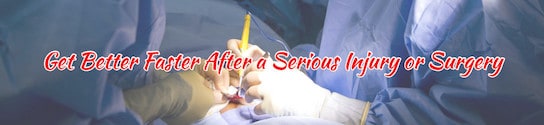 After Serious Injury or Surgery