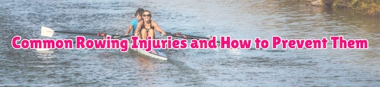 Common Rowing Injuries Header