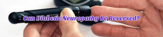 Diabetic Neuropathy Reversed
