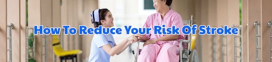 How To Reduce Your Risk Of Stroke