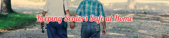 Keeping Seniors Safe at Home