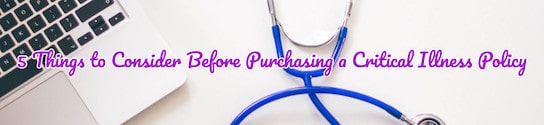 Purchasing a Critical Illness Policy