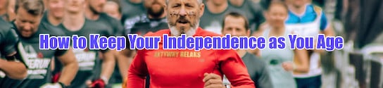 How to Keep Your Independence as You Age