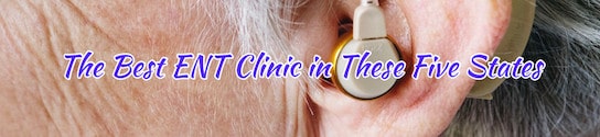 The Best ENT Clinic in These Five States post image