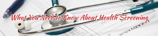 Know about Health Screening