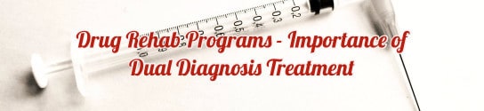 Drug Rehab Programs Dual Diagnosis Treatment