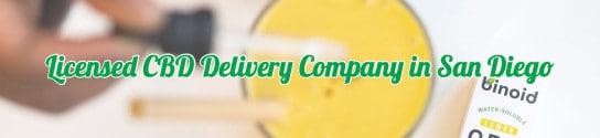 Licensed CBD Delivery Company in San Diego