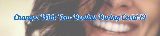 Visiting Your Dentist During COVID