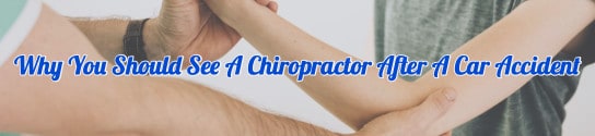 Why You Should See A Chiropractor After A Car Accident
