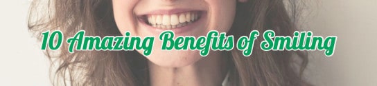 Expert Counselors List 10 Amazing Benefits of Smiling