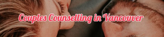 Couples Counselling in Vancouver
